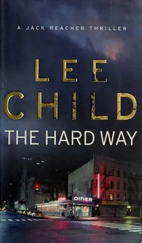The Hard Way