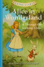 Alice In Wonderland Through The Looking-glass
