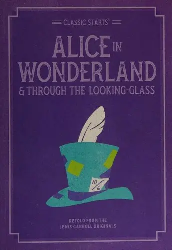 Alice in Wonderland & Through the Looking-Glass