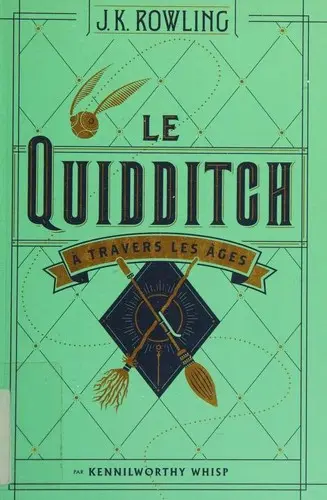 Le Quidditch à travers les âges