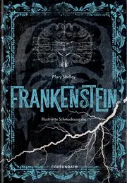 Frankenstein: oder Der neue Prometheus