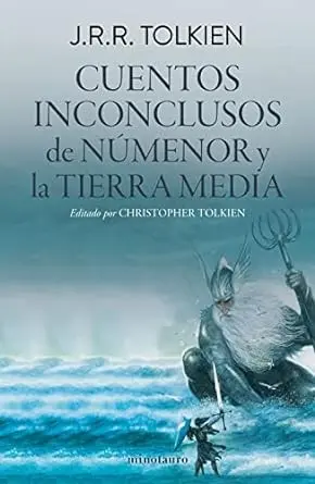 Cuentos Inconclusos de Numenor y la Tierra Media