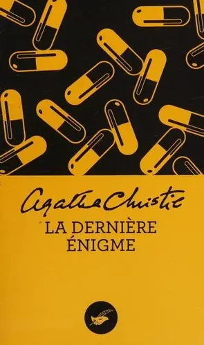 La dernière énigme