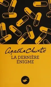 La dernière énigme