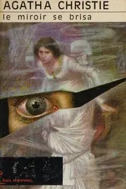 Le Miroir se brisa