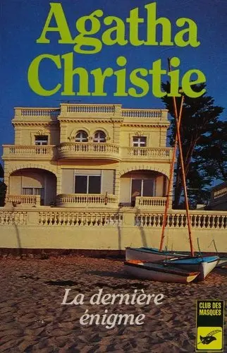 La dernière énigme