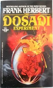 The Dosadi Experiment
