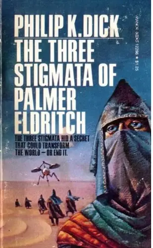 Three Stigmata of Palmer Eldritch
