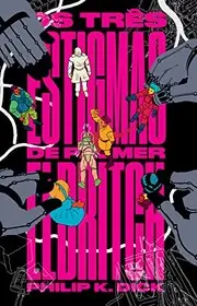 Os três estigmas de Palmer Eldritch