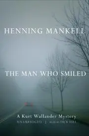 The Man Who Smiled (Kurt Wallander Mysteries)