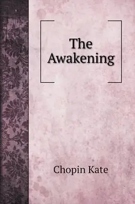The Awakening