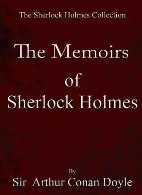Memoirs of Sherlock Holmes