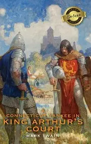 A Connecticut Yankee in King Arthur's Court