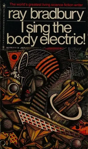 I Sing the Body Electric!