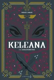 Keleana. L'Assassineuse