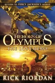 Heroes of Olympus: the Lost Hero