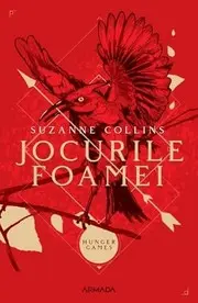 Jocurile Foamei. Trilogia Jocurile Foamei, Vol.1