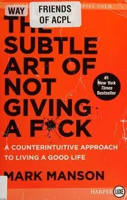 The Subtle Art of Not Giving a Fuck