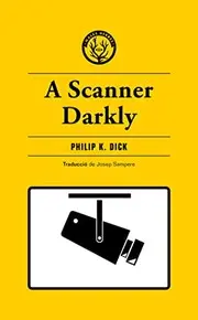A Scanner Darkly