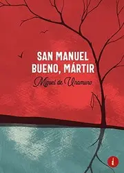 San Manuel Bueno, Mártir