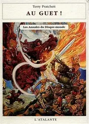 Les Annales du disque-monde. Tome VIII. Au guet !