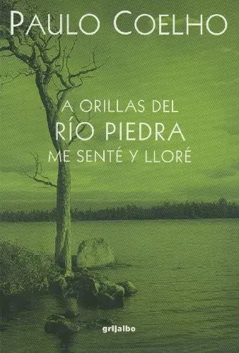 A Orillas Del Rio Piedra Me Sente Y Llore
