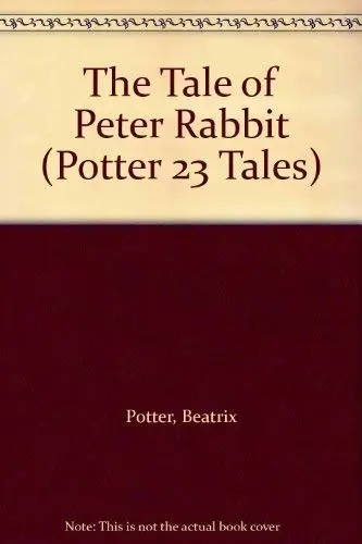 The Tale of Peter Rabbit (Potter 23 Tales)