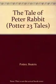The Tale of Peter Rabbit (Potter 23 Tales)