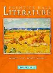 Prentice Hall Literature: Timeless Voices, Timeless Themes