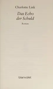 Das Echo der Schuld