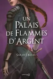 Un Palais de flammes d'argent