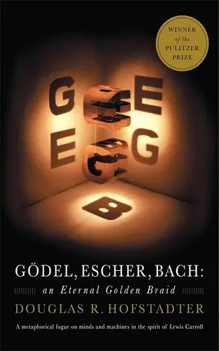 Gödel, Escher, Bach
An Eternal Golden Braid