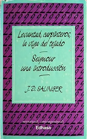 Levantad, carpinteros, la viga del tejado y Seymour: una introducción