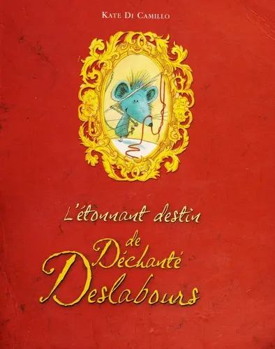 L'e tonnant destin de De chante Deslabours