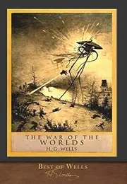 Best of Wells : the War of the Worlds