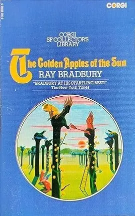 The golden apples of the sun and other stories