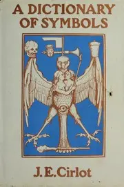 A Dictionary of Symbols