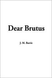 Dear Brutus