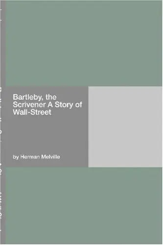 Bartleby, the Scrivener