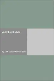 Auld Licht Idyls