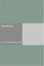 Dear Brutus