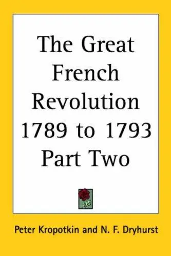 The Great French Revolution 1789 to 1793