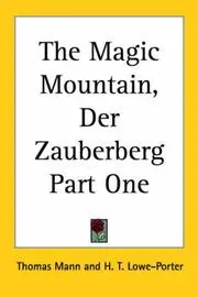 The Magic Mountain, Der Zauberberg Part One
