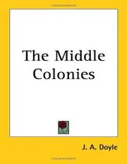 The Middle Colonies