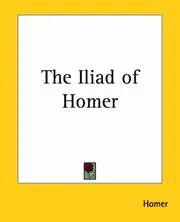The Iliad Of Homer