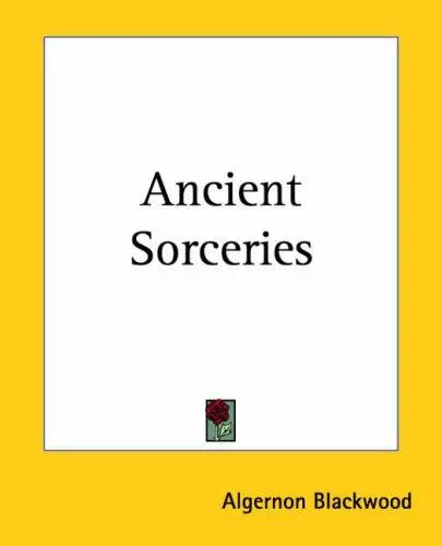 Ancient Sorceries
