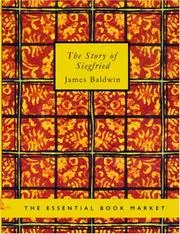 The Story of Siegfried (Large Print Edition)