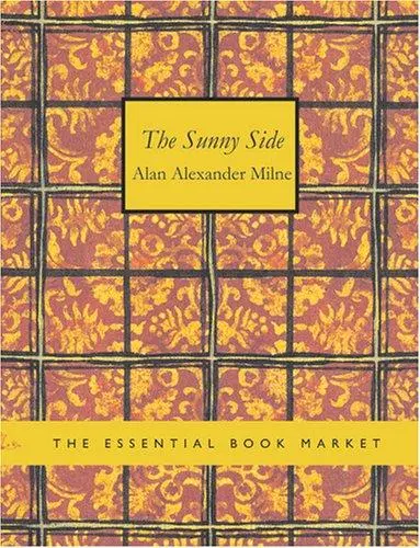 The Sunny Side (Large Print Edition)