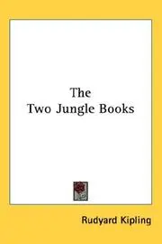 The Two Jungle Books