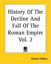 History Of The Decline And Fall Of The Roman Empire